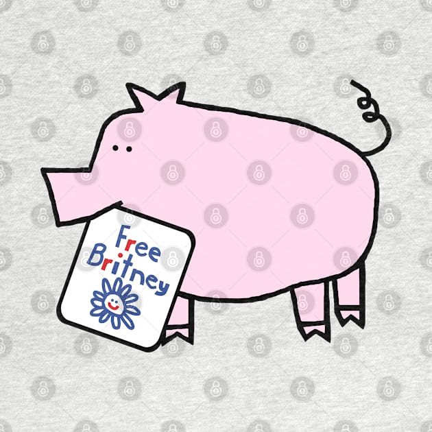 Cute Pig with Free Britney Sign by ellenhenryart